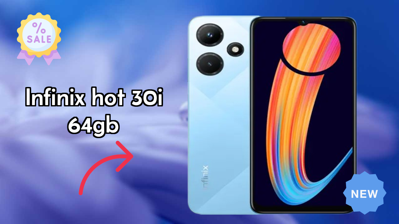 Infinix Hot 30i 64GB at ₹8,399 - Complete Buying Guide