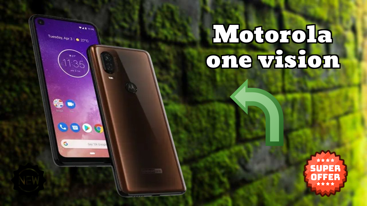 Motorola One Vision at ₹8,799 - Best Features Explained