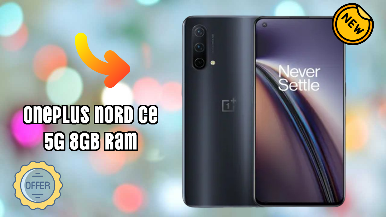 OnePlus Nord CE 5G 8GB RAM Price Drop: Just ₹21,999 Available Now
