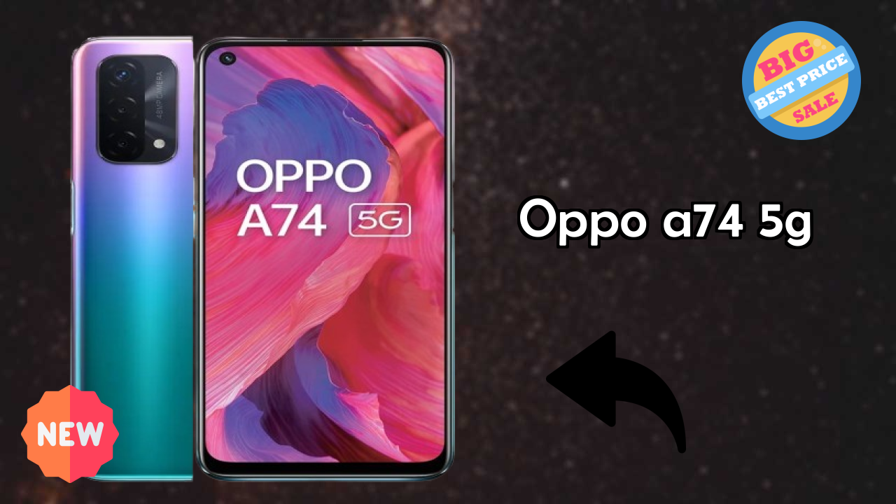 OPPO A74 5G Battery Test: 5000 MAh How Long Lasts?
