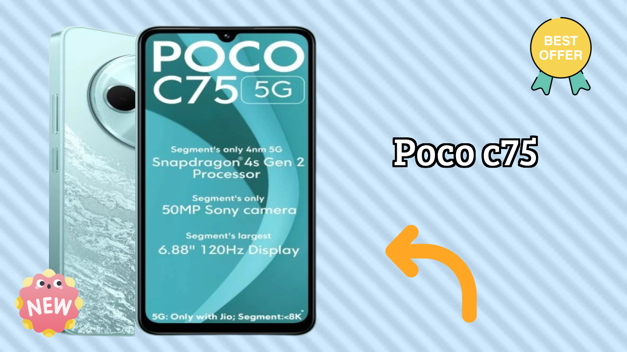 Poco POCO C75 - Complete Guide & Best Deals