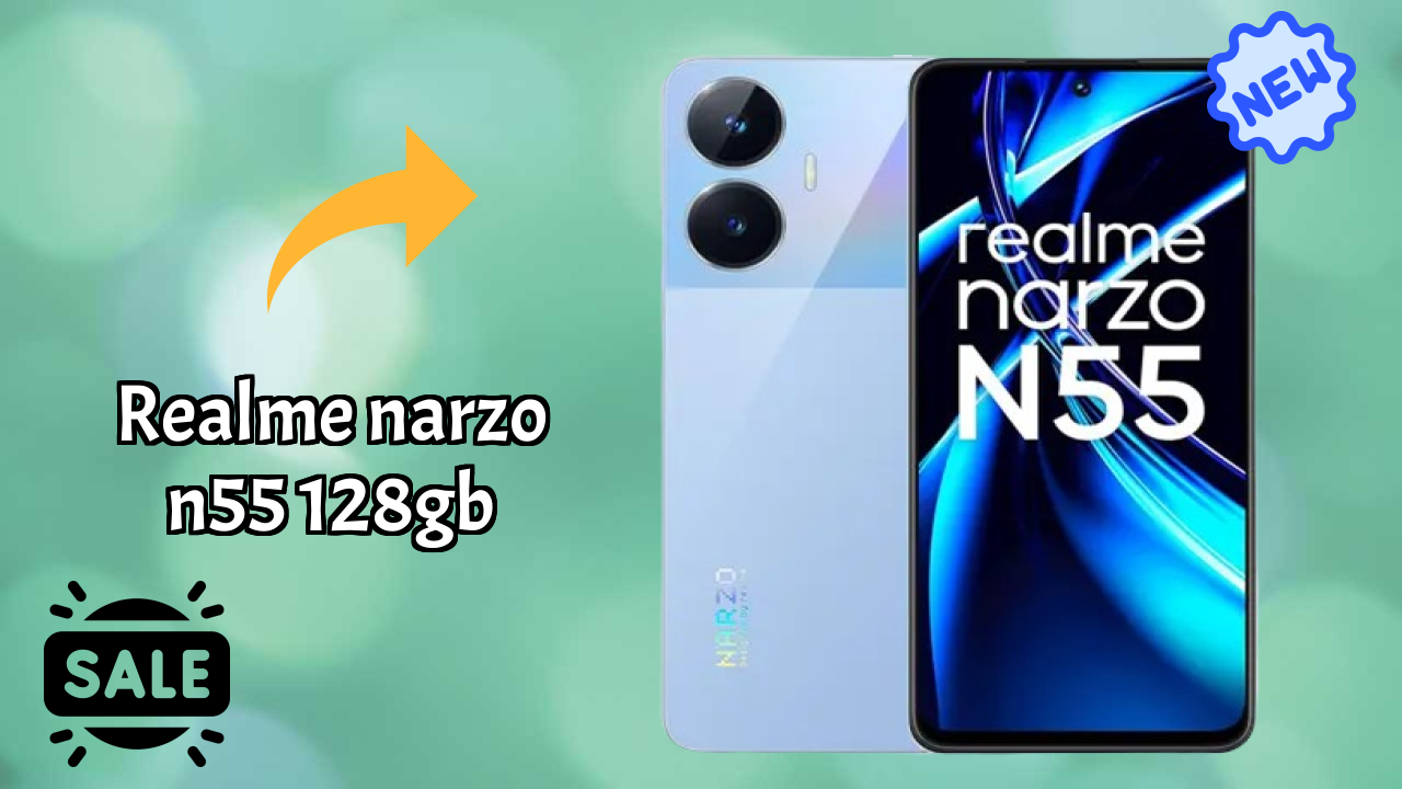 Realme Narzo N55 128GB at ₹8,999 - Best Features Explained