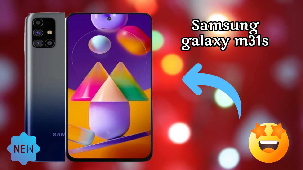 Samsung Galaxy M31s Display Analysis: Super AMOLED Explained