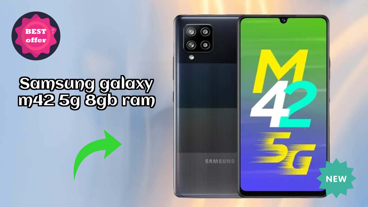 Samsung Galaxy M42 5G 8GB RAM Price Analysis: ₹21,999 Value Review
