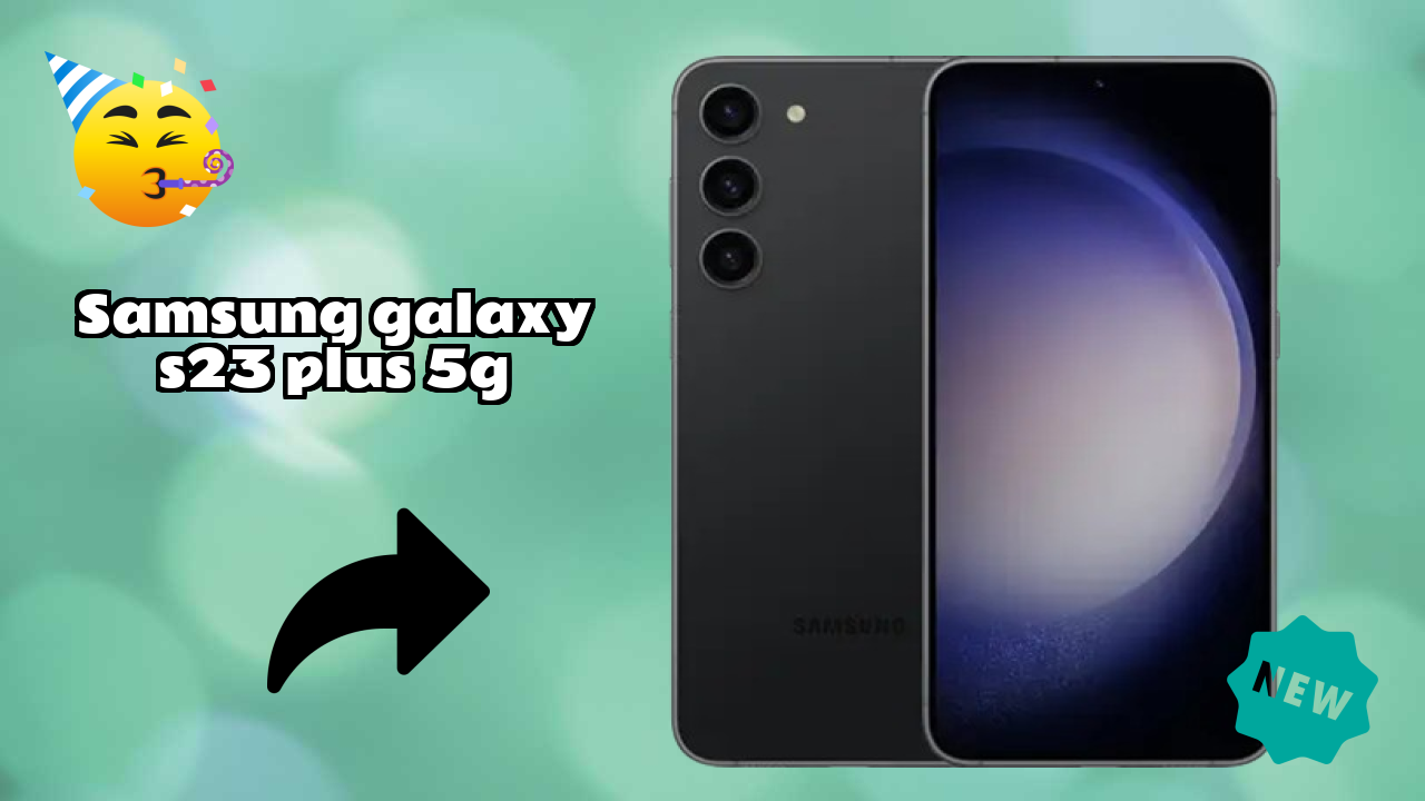 Samsung Galaxy S23 Plus 5G vs iPhone: Detailed Feature Compare